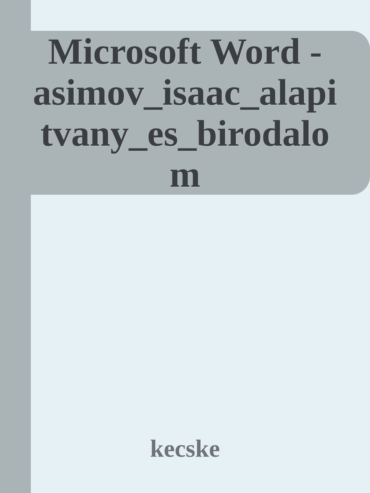 Microsoft Word - asimov_isaac_alapitvany_es_birodalom