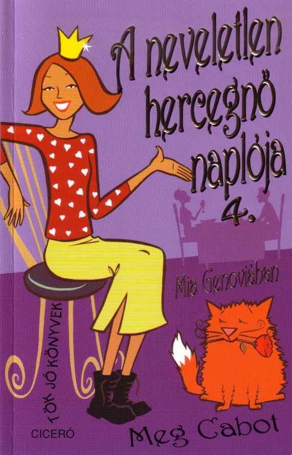 A neveletlen hercegnő naplója 4. Mia Genoviában