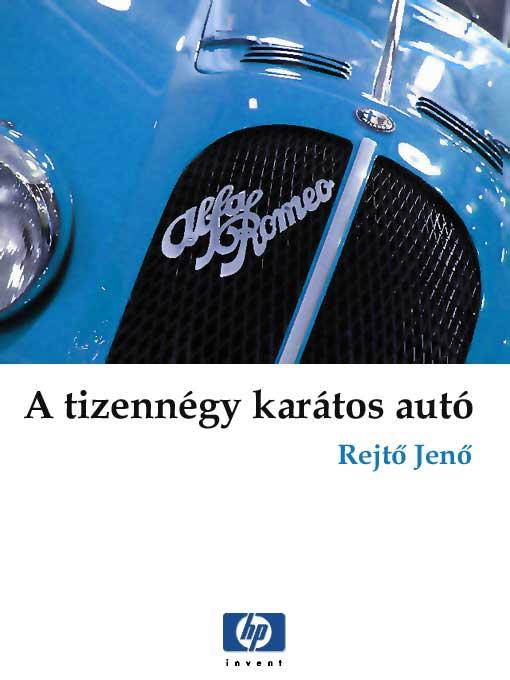 A tizennégy karátos autó