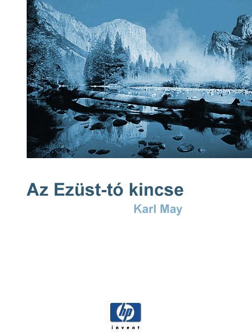 Az Ezüst-tó kincse