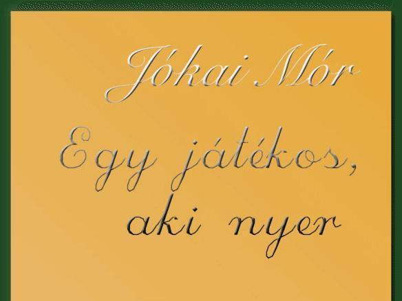 Egy játékos aki nyer