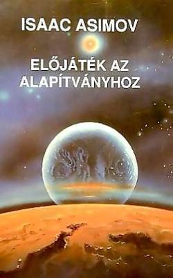 Előjáték az Alapítványhoz