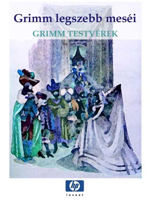 Grimm legszebb meséi