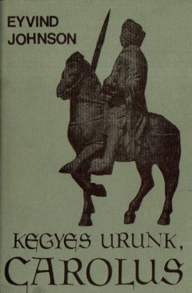 Kegyes urunk, Carolus