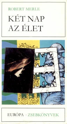 Két nap az élet
