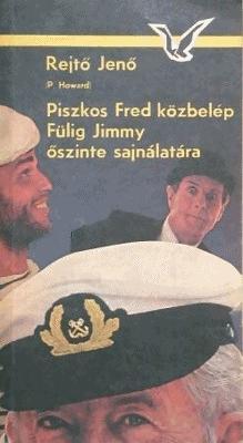 Piszkos Fred közbelép