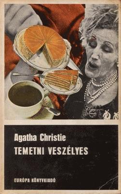 Temetni veszélyes