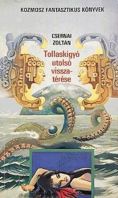 Tollaskígyó utolsó visszatérése