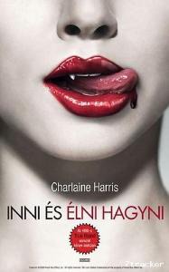 True Blood 1. kötét - Inni és élni hagyni