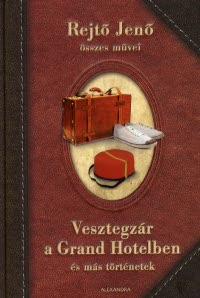 Vesztegzar A Grand Hotelben